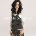 Kiss Me Good-Bye(初回生産限定盤)(DVD付)
