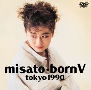 misato bornV tokyo 1990＜渡辺美里＞画像