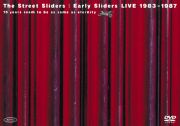 Early Sliders LIVE 1983-1987＜ストリート・スライダーズ＞画像