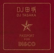 PASSPORT FOR DISCO ＜DJ TASAKA＞画像