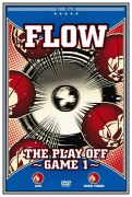 THE PLAY OFF 〜GAME 1〜＜FLOW＞画像