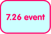 7/26_event