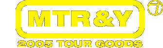 MTR;amp&Y TOUR GOODS