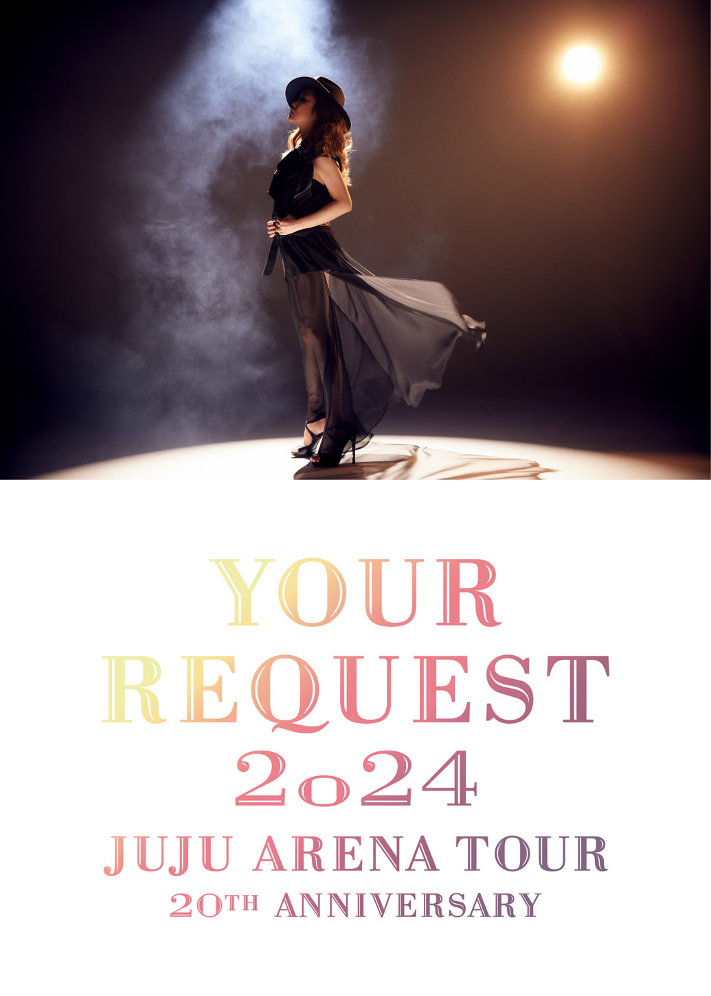 JUJU 20th ANNIVERSARY ARENA TOUR 2024 「YOUR REQUEST」