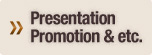 Presentation Promotion&etc.