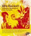 60's Rocks!! -Legendary Masterpieces From The Vaults-