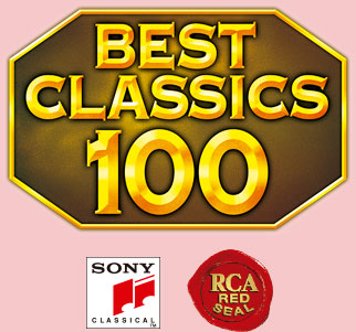 Best Classics 100 / Sony Classical / RCA Red Seal