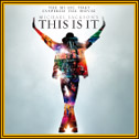 マイケル・ジャクソン 「THIS IS IT （ディス・イズ・イット）」／Michael Jackson “This Is It”