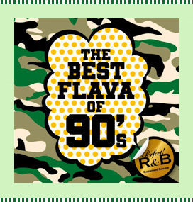 p[tFNgI 90's R&B -THE BEST FLAVA OF 90's- WPbg