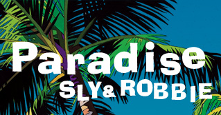 SLY & ROBBIE / J Paradise
