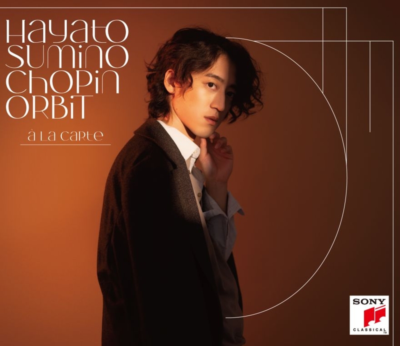 CHOPIN ORBIT アラカルト盤【完全生産限定盤】 | 角野隼斗 | ソニー
