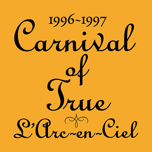 TOUR '96〜'97 Carnival of True Live at 日本武道館 1997.1.29