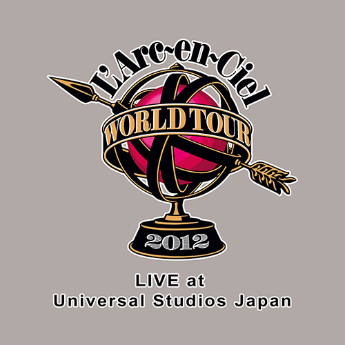 WORLD TOUR 2012 LIVE at Universal Studios Japan