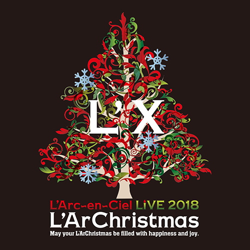 LIVE 2018 L'ArChristmas Live at Tokyo Dome 2019.12.20