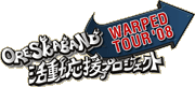 ORESKABAND WARPED TOUR'08 vWFNg