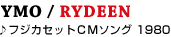 17 YMO /  RYDEEN
��t�W�J�Z�b�g�b�l�\���O 1980