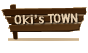 Oki's TOWN