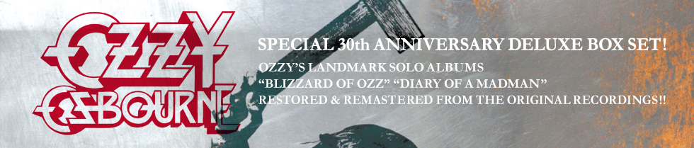 OZZY OSBOURNE SPECIAL 30th ANNIVERSARY DELUXE BOX SET! OZZY'S LANDMARK SOLO ALBUMS 'BLIZZARD OF OZZ' 'DIARY OF A MADMAN' RESTORED & REMASTERED FROM THE ORIGINAL RECORDINGS!!