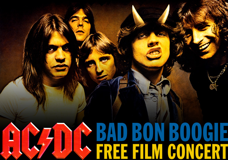 AC/DC BAD BON BOOGIE FREE FILM CONCERT 