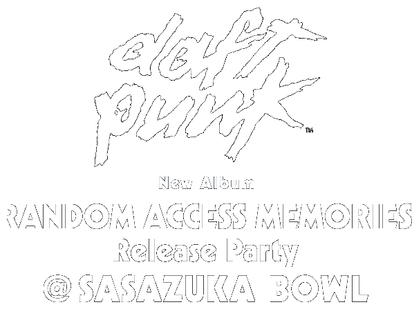 Daft Punk New Album RANDOM ACCESS MEMORIES Release Party @SASAZUKA BOWL