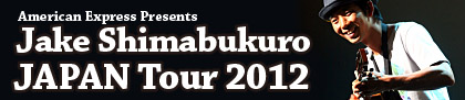 Jake Shimabukuro JAPAN Tour 2012