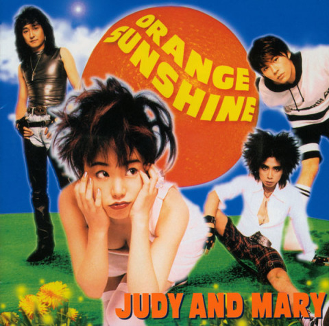 Orange Sunshine | JUDY AND MARY | ソニーミュージックオフィシャルサイト