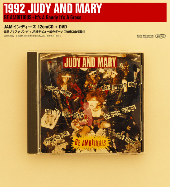 1992 JUDY AND MARY - BE AMBITIOUS + It's A Gaudy It's A Gross 