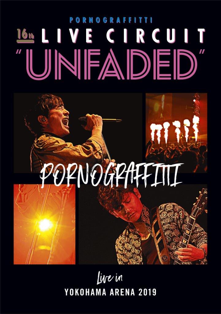 16th ライヴサーキット“UNFADED” Live in YOKOHAMA ARENA 2019 