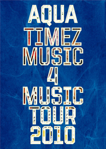 Aqua Timez Music 4 Music tour 2010【初回生産限定盤】 | Aqua Timez