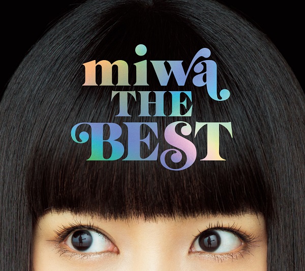 miwa THE BEST【初回生産限定盤】 | miwa | ソニーミュージック ...