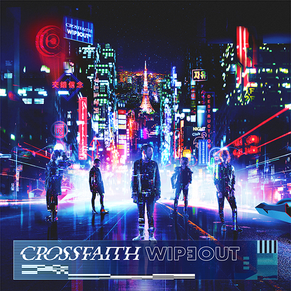 WIPEOUT【初回生産限定盤B】 | Crossfaith | ソニーミュージック