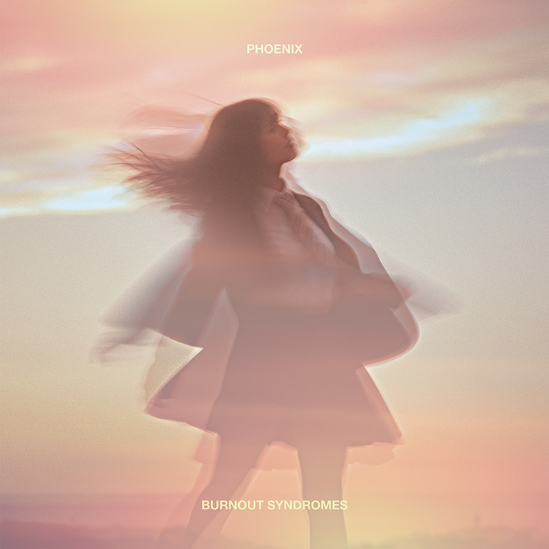 Phoenix 初回生産限定盤 Burnout Syndromes ソニーミュージックオフィシャルサイト