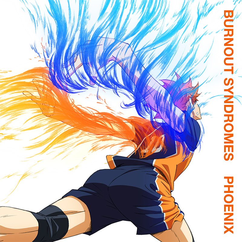 Phoenix 初回生産限定アニメ盤 Burnout Syndromes ソニーミュージックオフィシャルサイト