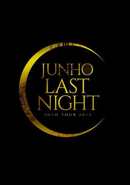 JUNHO Solo Tour 2015 “LAST NIGHT”【初回生産限定盤】 | 2PM | ソニー 