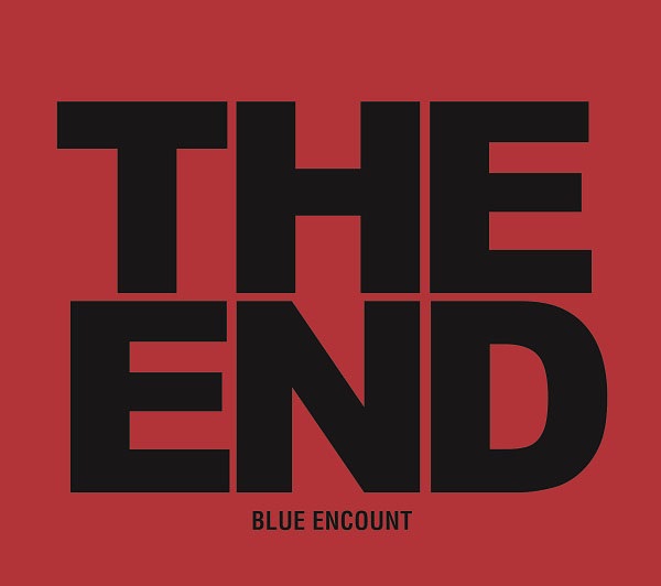 THE END【初回生産限定盤】 BLUE ENCOUNT ソニーミュージックオフィシャルサイト