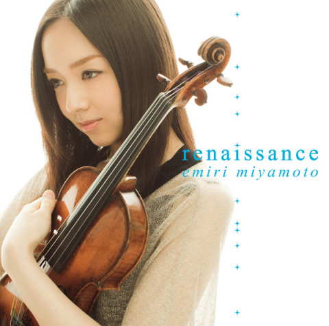 renaissance | 宮本笑里 | ソニーミュージックオフィシャルサイト