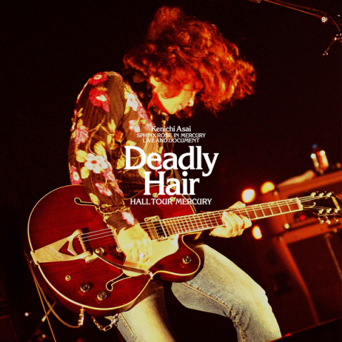 浅井健一　Deadly Hair HALL TOUR MERCURY Deadly Hair -HALL TOUR MERCURY-【初回生産限定盤】 | 浅井健一