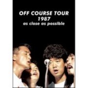 OFF COURSE TOUR 1987 as close as possible【Blu-ray盤】 | オフ ...