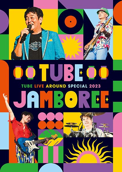 TUBE LIVE AROUND SPECIAL 2023 TUBE JAMBOREE【Blu-ray盤】 | TUBE ...