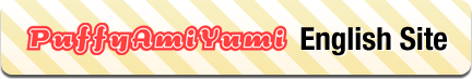 Puffy AmiYumi English Site