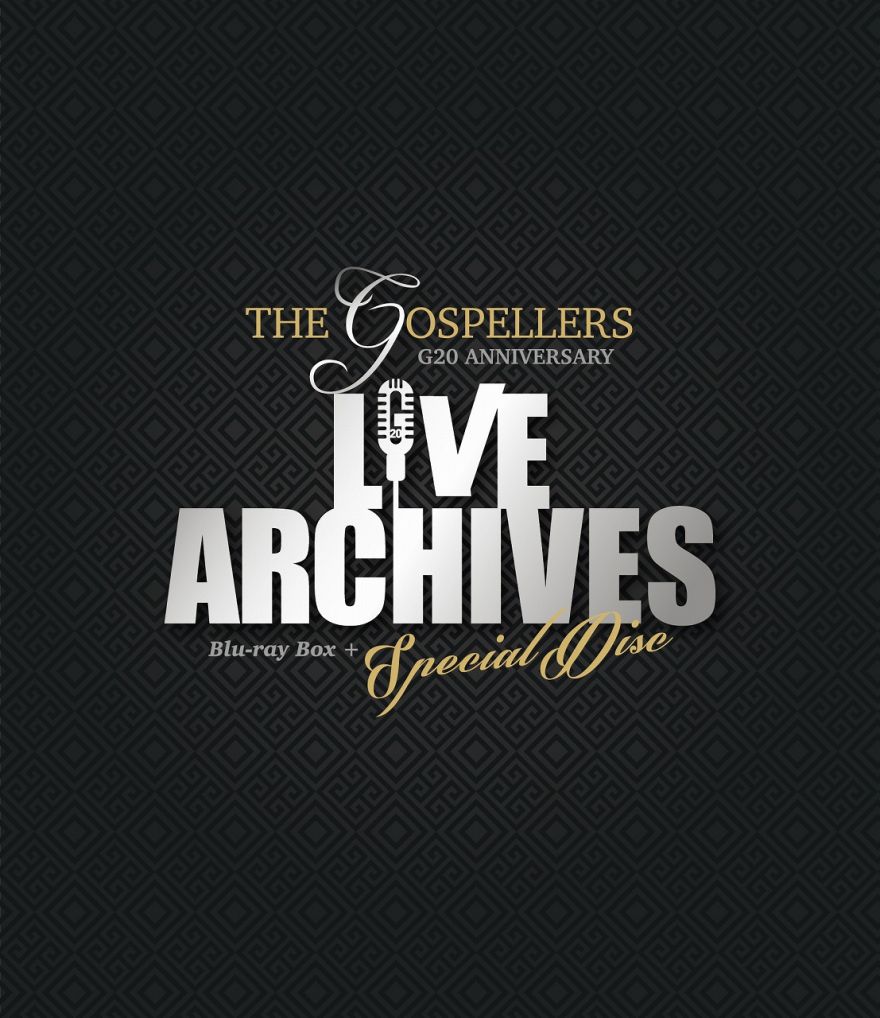 3月30日発売「THE GOSPELLERS G20 ANNIVERSARY “LIVE ARCHIVES” Blu 